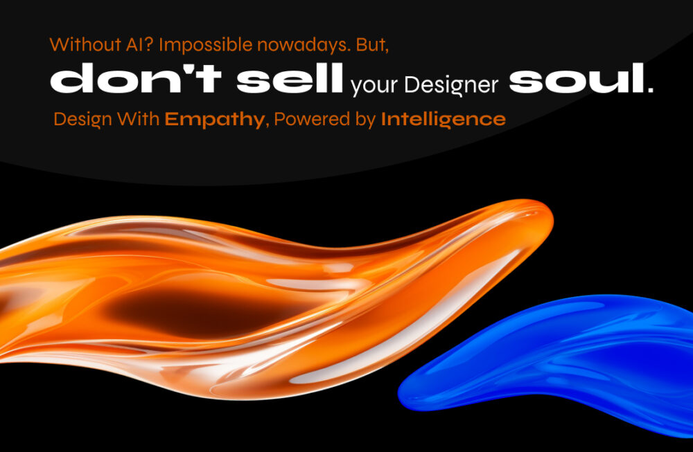 Don’t sell your Designer soul